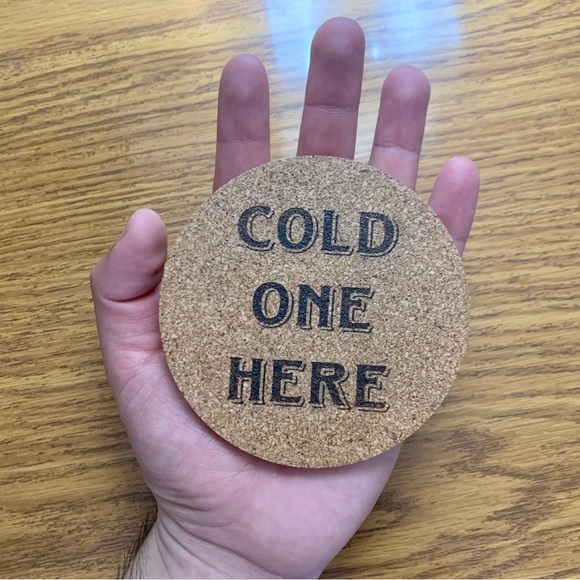 Cold One Here Laser Engraved Cork Coaster - Picture 6 of 6